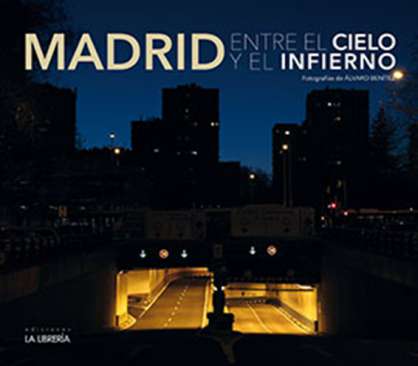 Madrid, entre el cielo y el infierno