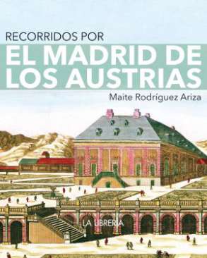 Recorridos por el Madrid de los Austrias