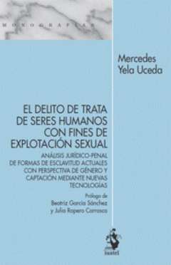 El delito de trata de seres humanos con fines de explotaci�n sexual
