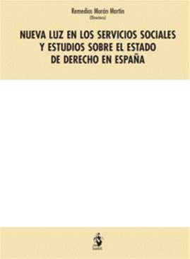 Nueva luz en los servicios sociales y estudios sobre el estado de derecho en Espa�a
