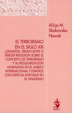 El terrorismo en el siglo XXI