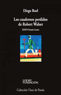 Los cuadernos perdidos de Robert Walser