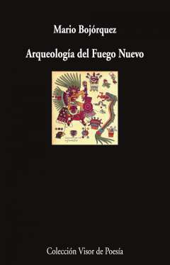 Arqueolog�a del Fuego Nuevo