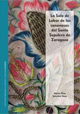 La Sala de Labor de las canonesas del Santo Sepulcro de Zaragoza