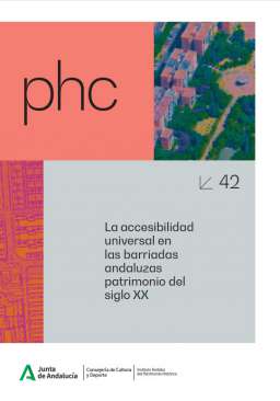 La accesibilidad universal en las barriadas andaluzas patrimonio del siglo XX