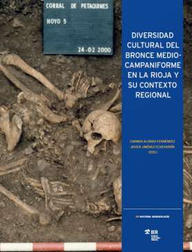 Diversidad cultural del Bronce Medio-Campaniforme en La Rioja y su contexto regional