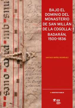 Bajo el dominio del Monasterio de San Mill�n de la Cogolla