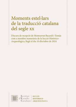 Moments estel�lars de la traducci� catalana del segle XX