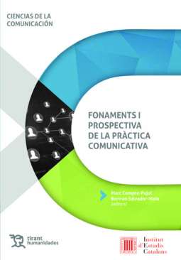 Fonaments i prospectiva de la pr�ctica comunicativa
