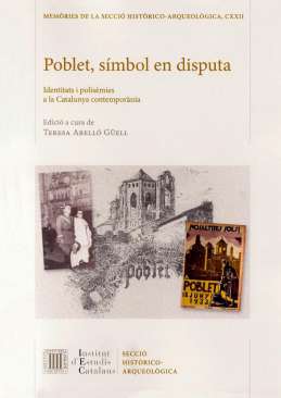 Poblet, s�mbol en disputa
