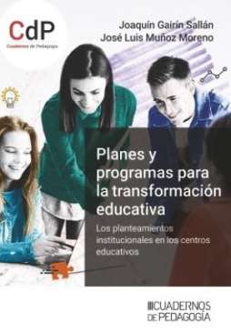 Planes y programas para la transformaci�n educativa