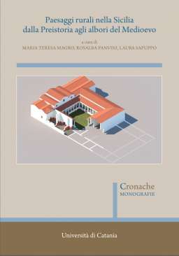 Paesaggi rurali nella Sicilia dalla Preistoria agli albori del Medioevo