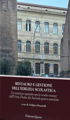Restauro e gestione dell'edilizia scolastica