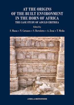 At the Origins of the Built Environment in the Horn Africa