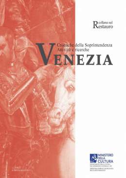 Venezia. Cronache della Soprintendenza