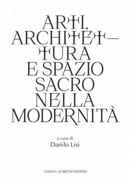 Architettura e spazio sacro nella modernit�