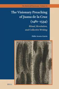 The Visionary Preaching of Juana de la Cruz (1481-1534)