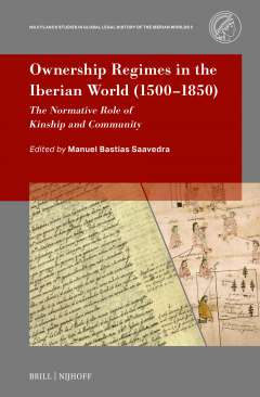 Ownership Regimes in the Iberian World (1500-1850)