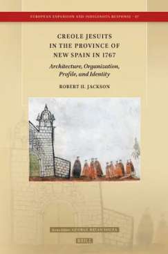 Creole Jesuits in the Province of New Spain in 1767