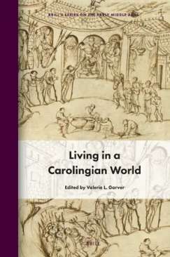 Living in a Carolingian World