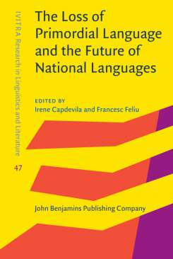 The Loss of Primordial Language and the Future of National Languages
