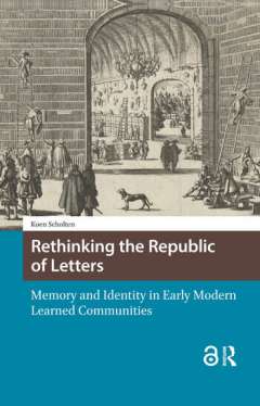 Rethinking the Republic of Letters