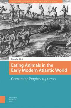 Eating Animals in the Early Modern Atlantic World