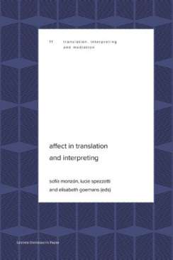Affect in Translation and Interpreting