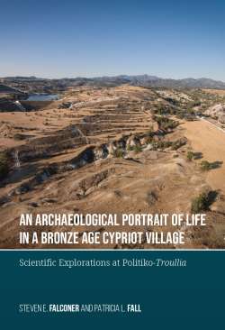 An Archaeological Portrait of Life in a Bronze Age Cypriot Village