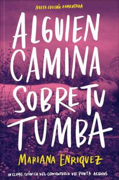 xxxAlguien camina sobre tu tumba