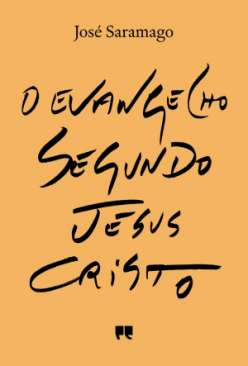 O evangelho segundo Jesus Cristo