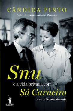 Snu e a vida privada com S� Carneiro