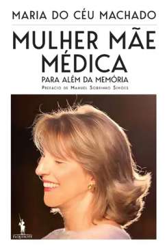 Mulher, m�e, m�dica