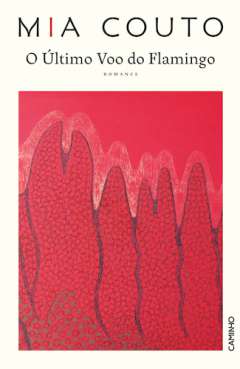 O �ltimo voo do Flamingo