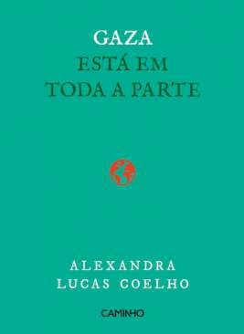 Gaza est� em toda a parte