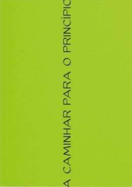 A caminhar para o princ�pio