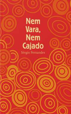 Nem Vara, nem Cajado