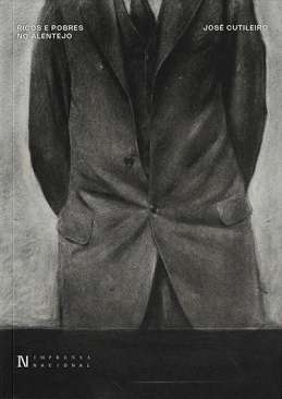 Ricos e pobres no Alentejo