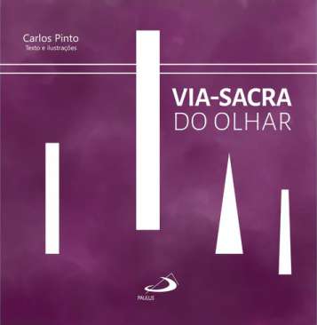 Via sacra do olhar
