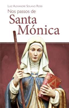 Nos passos de Santa M�nica