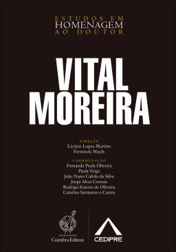 Estudos em homenagem ao Doutor Vital Moreira