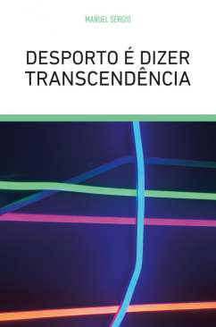 Desporto � dezir transcend�ncia