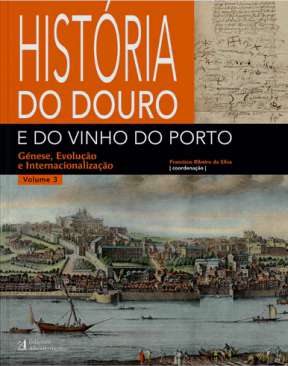 Hist�ria do Douro e do Vinho do Porto, 3