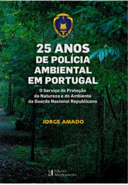 25 Anos de pol�cia ambiental em Portugal