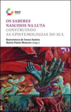 Os saberes nascidos na luta