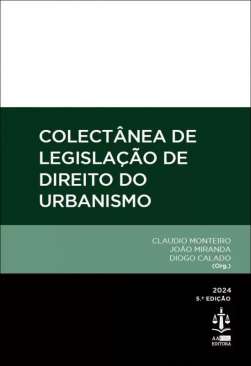 Colet�nea de legisla��o de direito do urbanismo