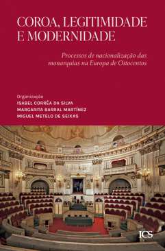 Coroa, Legitimidade e Modernidade