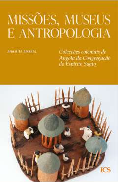 Miss�es, museus e antropologia