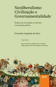 Neoliberalismo, civiliza��o e governamentalidade