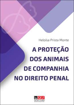 A prote��o dos animais de companhia no direito penal